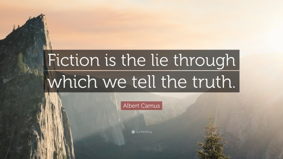 11147-albert-camus-quote-fiction-is-the-lie-through-which-we-tell-the